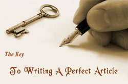 The Key To Writing A Perfect Article