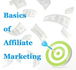 Basics Of Affiliate Marketing