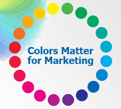 Colors Matter for Marketing